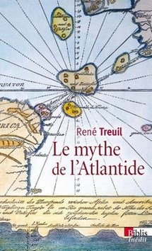 Le mythe de l'Atlantide, par René Treuil